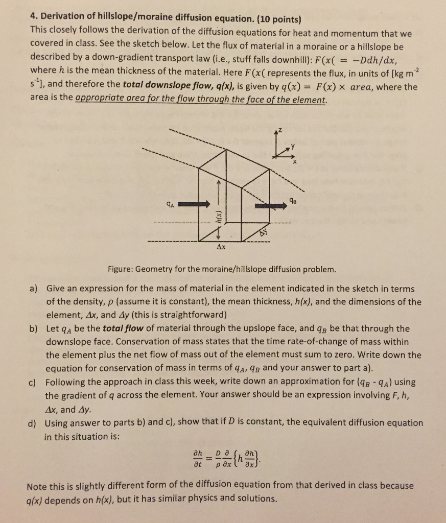 Solved 4. Derivation of hillslope/moraine diffusion | Chegg.com