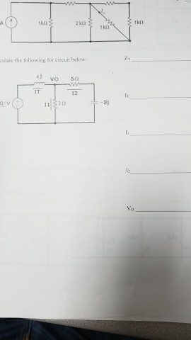 Solved Calculate the following for circuit below | Chegg.com