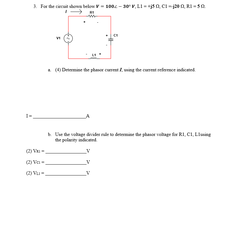 Solved For the circuit shown below ∠° , L1 = +j5 Ω, C1 | Chegg.com