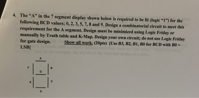 Solved The "A" in the 7 segment display shown below is | Chegg.com