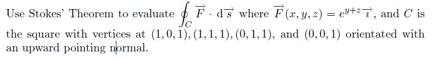 Solved Use Stokes' Theorem to evaluate line integral_C | Chegg.com