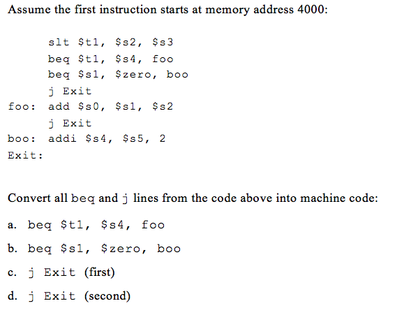 Solved Assume the first instruction starts at memory address | Chegg.com