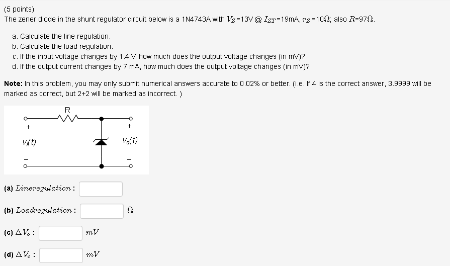 Solved (5 points) The zener diode in the shunt regulator