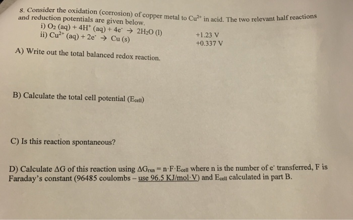 Solved Consider The Oxidation Corrosion Of Copper Metal To