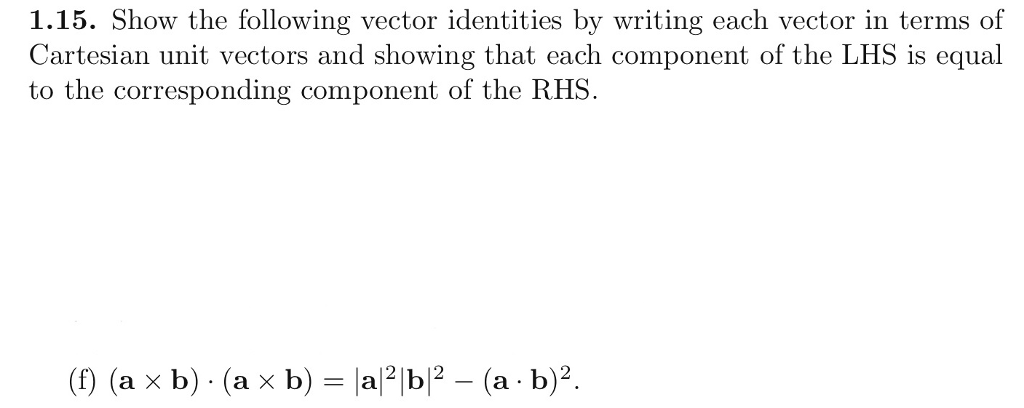 Solved 1.15. Show the following vector identities by writing | Chegg.com