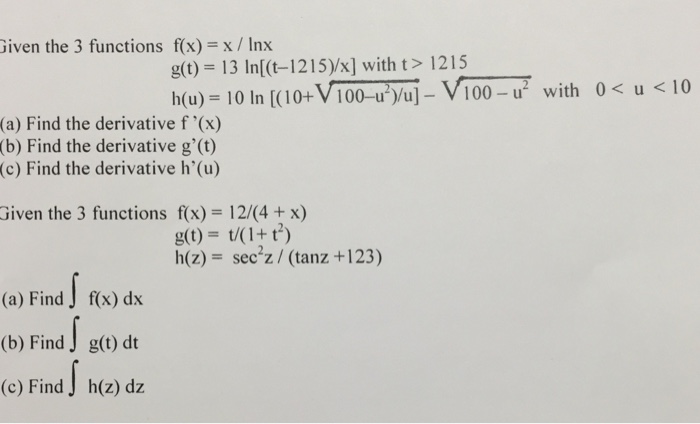 Solved Give The 3 Functions F X X Ln X G T 13 Ln[ T