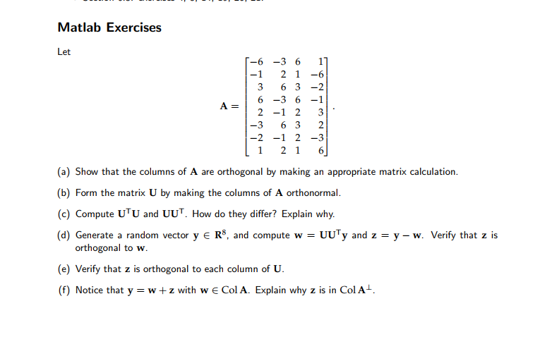 Solved Matlab Exercises Let 3 6 3 -2 A2 2 3 1 7 -3 6 3 2 (a) | Chegg.com