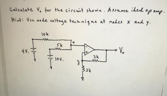 Solved Calculate V_o For The Circuit Shown. Assume Ideal Op | Chegg.com