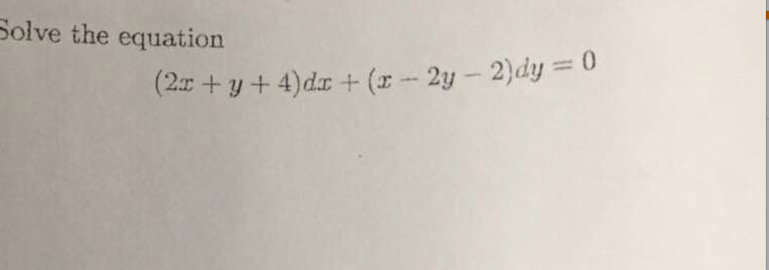 Solved Solve the equation (2x + y + 4 )dx + (x - 2y - 2)dy | Chegg.com