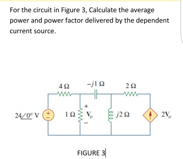 Solved For the circuit in Figure 3, Calculate the average | Chegg.com