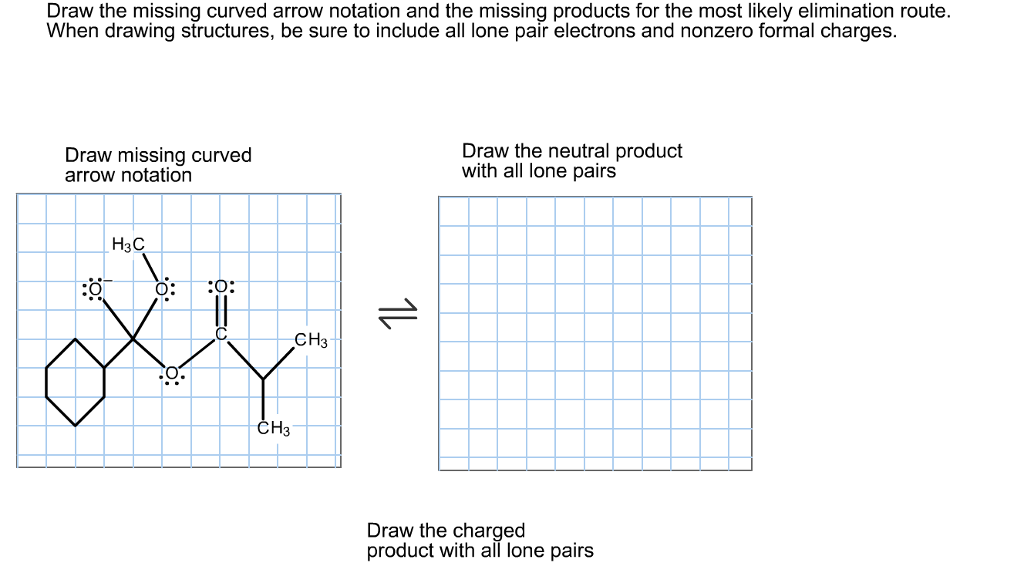 Solved Draw The Missing Curved Arrow Notation And The | Chegg.com