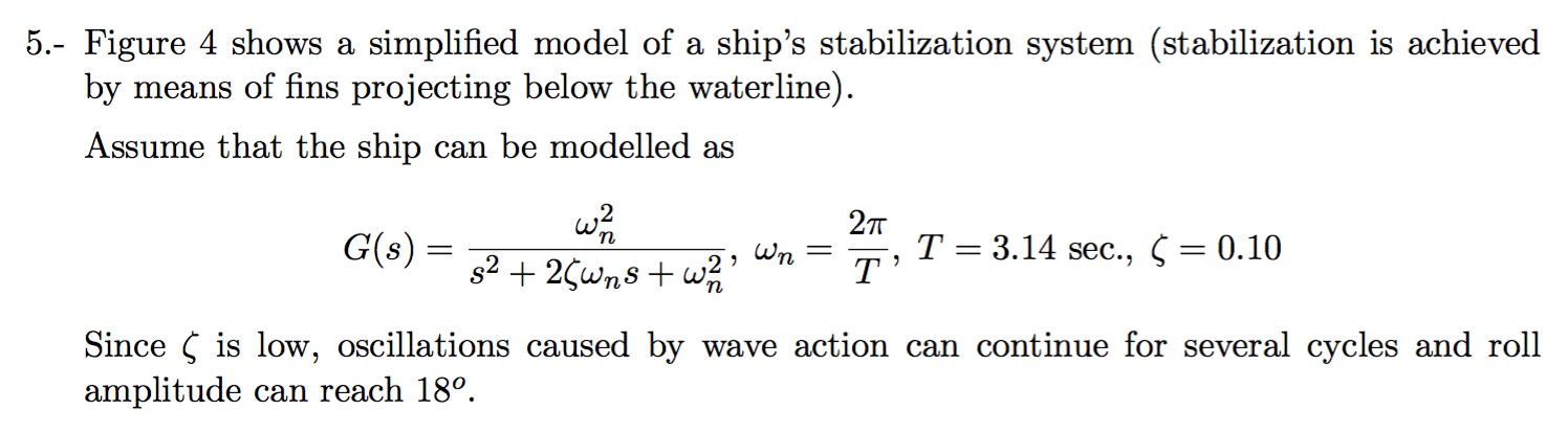 Solved Figure 4 shows a simplified model of a ship's | Chegg.com