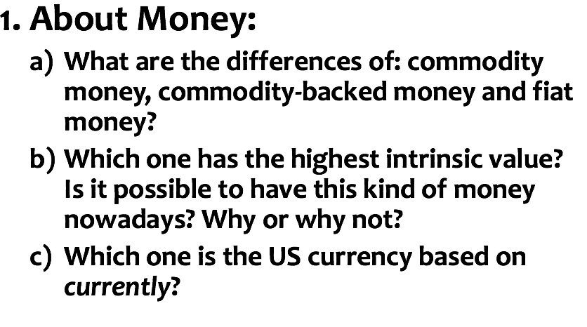 Solved 1. About Money: A) What Are The Differences Of: | Chegg.com