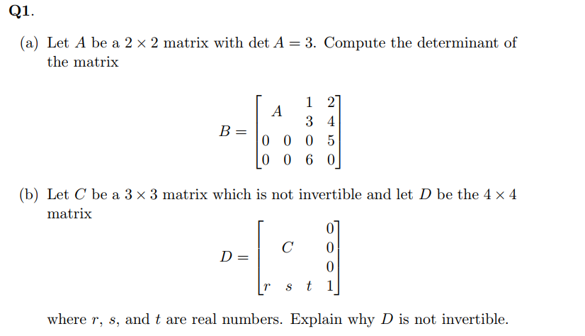 Solved Q1. (a) Let A be a 2 × 2 matrix with det A-3, Compute | Chegg.com