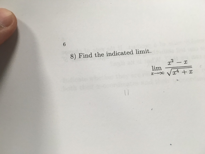 Solved Find The Indicated Limit Lim X Rightarrow Infinity