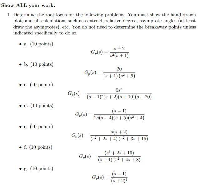 Solved Determine The Root Locus For The Following Problems. | Chegg.com