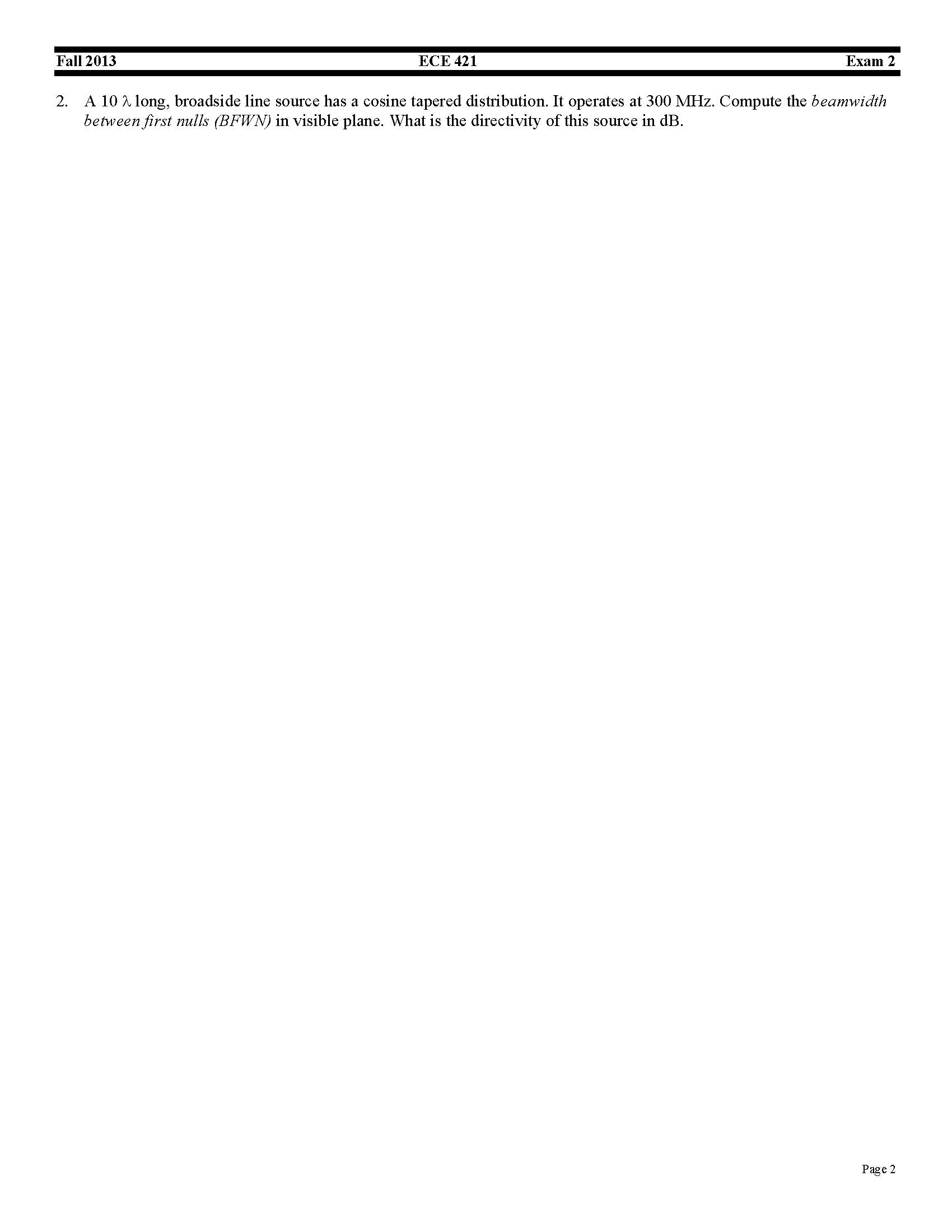 Solved 2. A 10 long, broadside line source has a cosine | Chegg.com