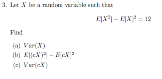 Solved 3. Let X be a random variable such that Find (a) | Chegg.com