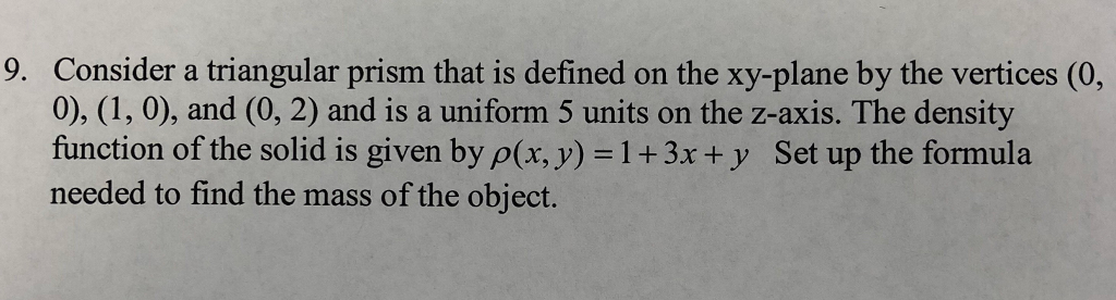 Solved Consider a triangular prism that is defined on the | Chegg.com