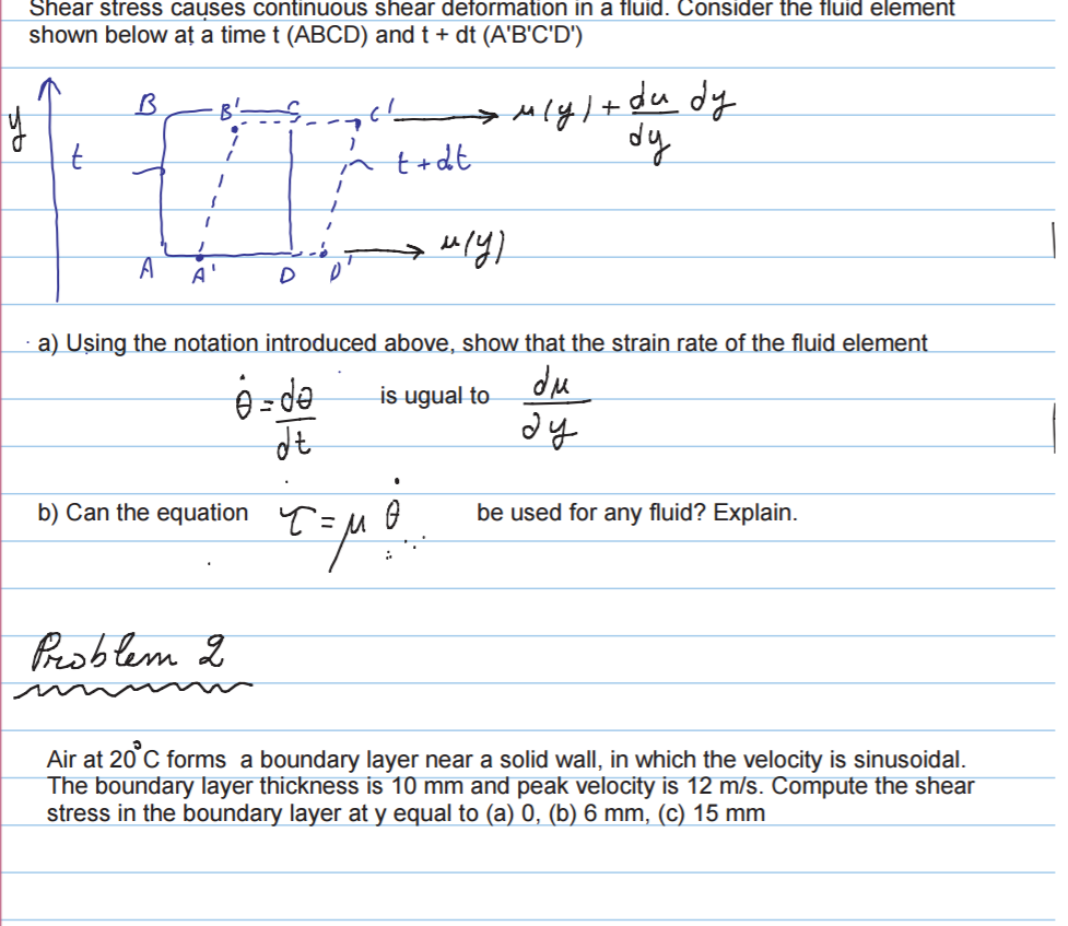 Solved Shear stress causes continuous shear deformation in a