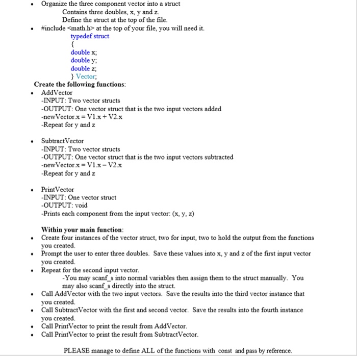 Solved Organize The Three Component Vector Into A Struct | Chegg.com