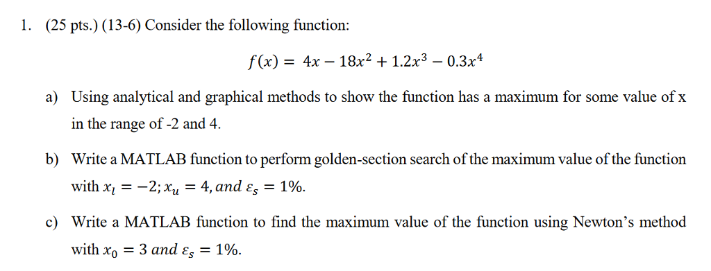 Solved 1. (25 pts.) (13-6) Consider the following function | Chegg.com