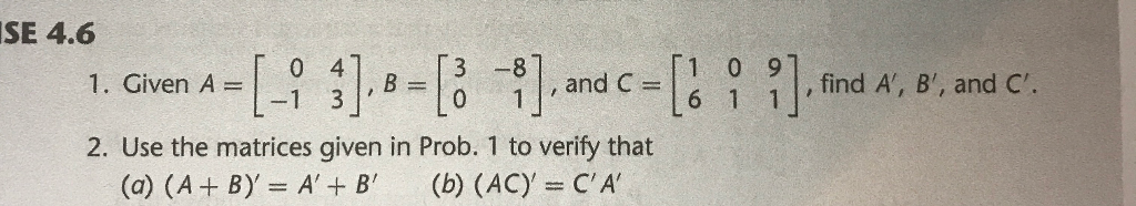 Solved SE 4.6 1. Given A-L:].B-B =? 0 41 -1 And C-L : ?,find | Chegg.com