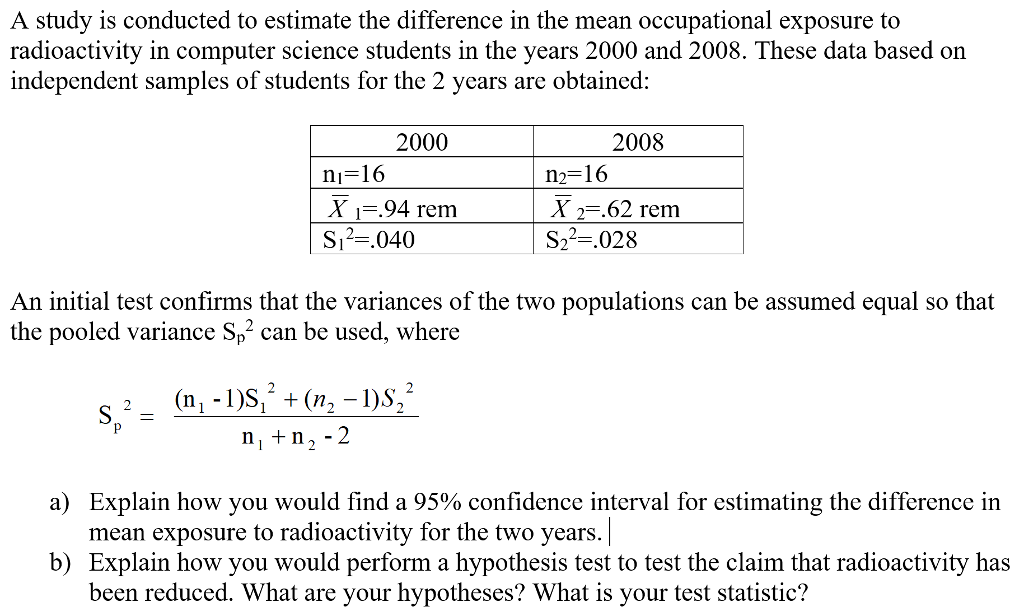 Solved A study is conducted to estimate the difference in | Chegg.com