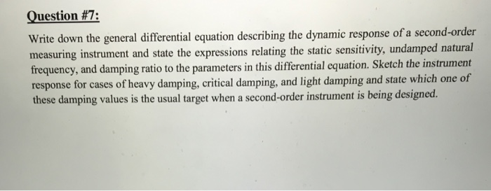 Solved Write down the general differential equation | Chegg.com