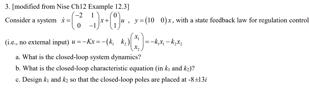 Solved 3. [modified from Nise Ch12 Example 12.3] Consider a | Chegg.com