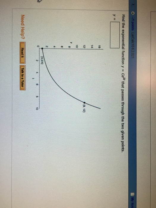 Solved Find the exponential function y = Ce^kt that passes | Chegg.com