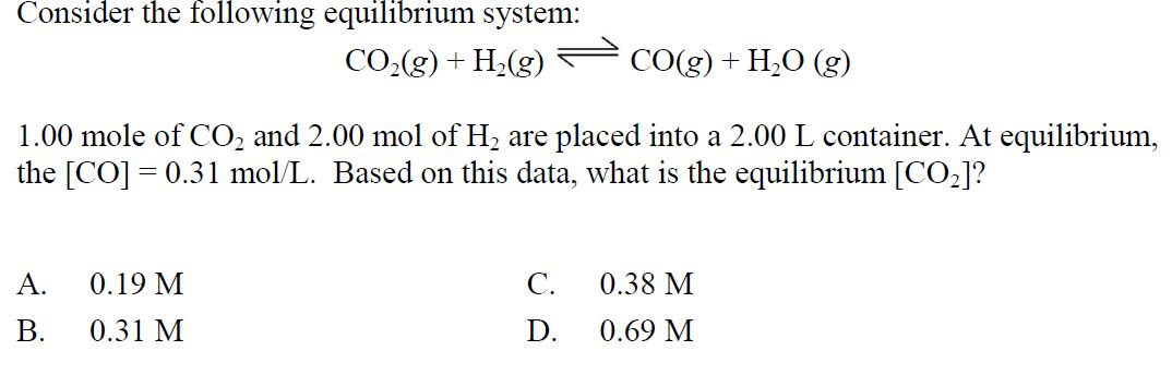 Solved Consider the following equilibrium system: CO_ 2(g) | Chegg.com