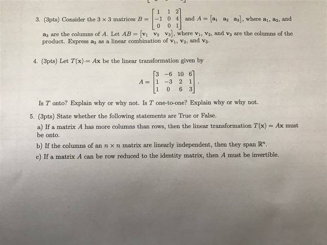 Solved 1 1 2 0 3. (3pts) Consider the 3 x 3 matrices B--1 41 | Chegg.com