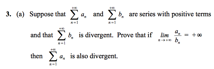 Solved 3. (a) Suppose That Σ An And Σ Bn Are Series With | Chegg.com