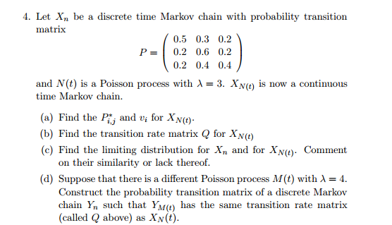 Let X_n be a discrete time Markov chain with | Chegg.com