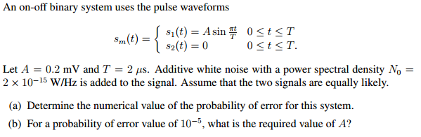 Solved An on-off binary system uses the pulse waveforms | Chegg.com