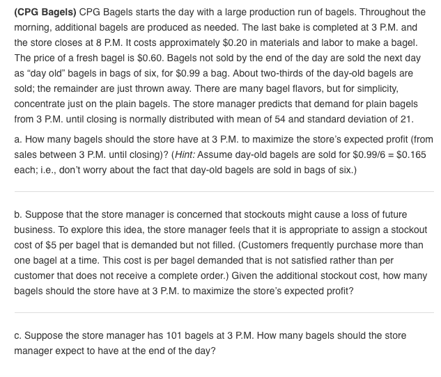 Solved CPG Bagels CPG Bagels Starts The Day With A Large Chegg