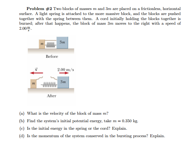 Solved Two Blocks Of Masses M And M Are Placed On A Chegg Com