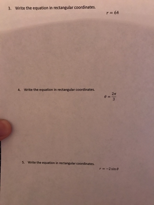 Solved Write the equation in rectangular coordinates. r = | Chegg.com