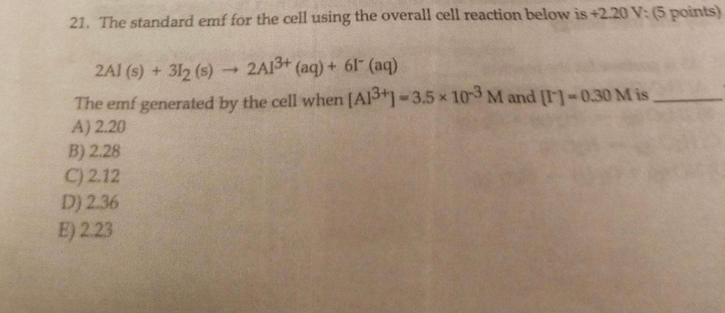 Solved 21 The Standard Emf For The Cell Using The Overall Chegg Solved 21 The Standard Emf For The Cell Using The Overall Chegg