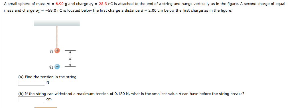 Solved A small sphere of mass m = 6.90 g and charge q_1 = | Chegg.com ...