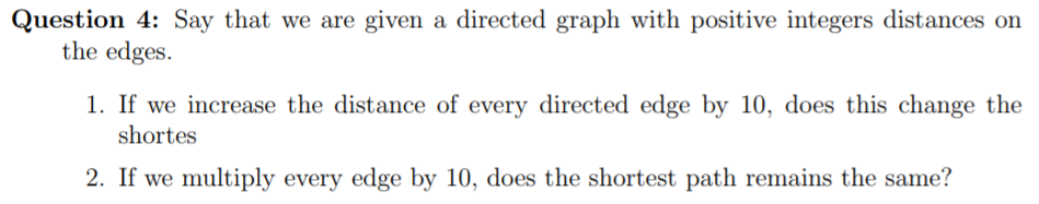 Solved Question 4: Say that we are given a directed graph | Chegg.com