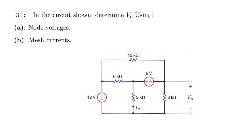 Solved 3In the circuit shown, determine Vo Using: 3: In the | Chegg.com