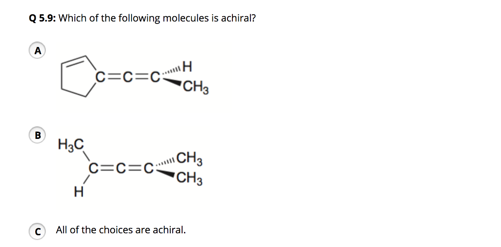 Which Of The Following Molecules Is Achiral