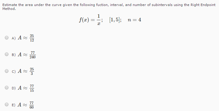 Solved Estimate the area under the curve given the following | Chegg.com