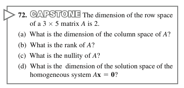 Solved 72. The dimension of the row space of a 3 x 5 matrix