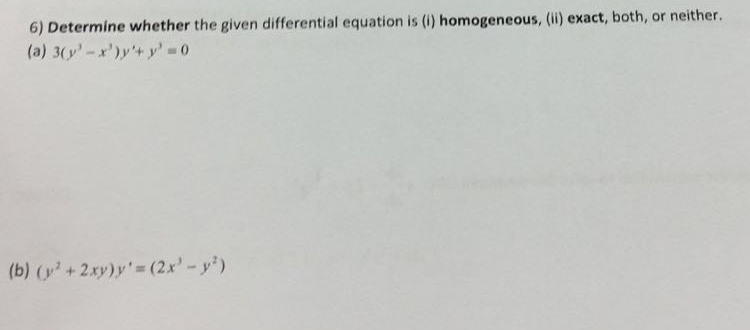 Solved Determine whether the given differential equation is | Chegg.com