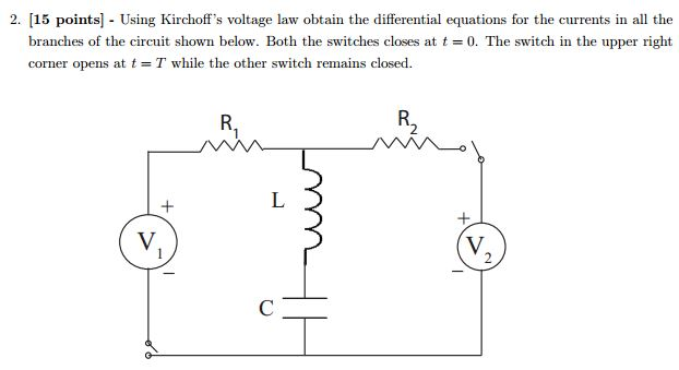 Solved Using Kirchhoff's Voltage Law Obtain The Differential 