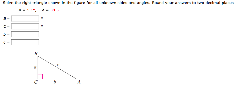 Solved Solve the right triangle shown in the figure for all | Chegg.com