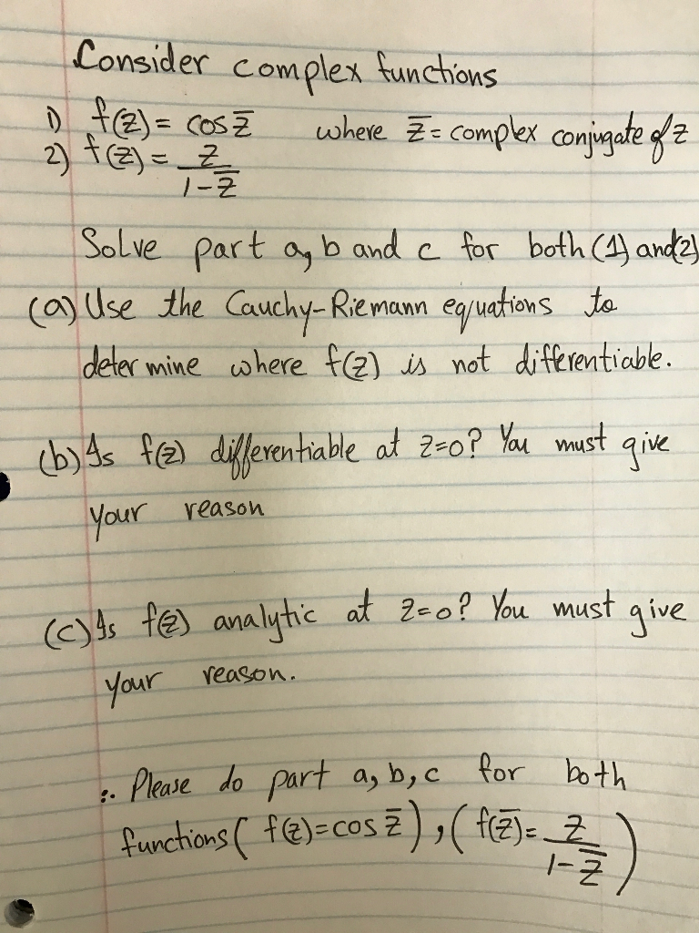 Solved Consider Complex Functions F Z Cos Z Where Z